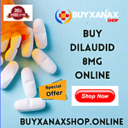 Buy dilaudid 8mg online without prescription at Buyxanaxshop.online