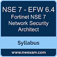 Fortinet NSE 7 - FortiOS 6.4 Certification Exam Syllabus and Preparation Guide | NWExam | NWExam
