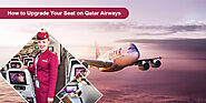 Qatar Airways Seat Upgrade