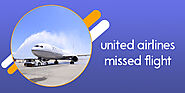 United Airlines Missed Flight Policy