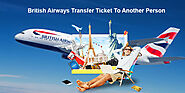 British Airways Transfer Ticket To Another Person