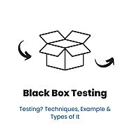 Types of Black Box Testing - Invedus