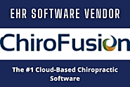 Top EHR Software Vendors of 2022 You Should Not Miss! | Chiro Fusion