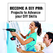 Projects to Advance your DIY Skills by zenith tools