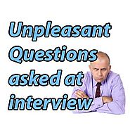 9 Most Unpleasant Questions At The Interview