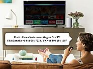 Fix it: Alexa Not Connecting to fire TV | Alexa Helpline
