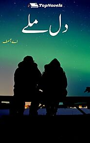 Dil Mile By A Asif Complete Novel Download PDF