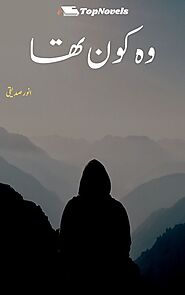Woh Kon Tha By Anwar Siddiqui Complete Novel Download