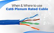 What are the Uses of Cat6 Plenum Cables?