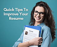 Quick Tips To Improve Your Resume
