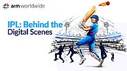 IPL: Behind the Digital Scenes