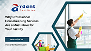 Professional Housekeeping Services Agency - Ahmedabad, Surat, baroda, Gandhidham | Ardent Facilities