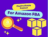  How To Find A Profitable Product For Amazon FBA