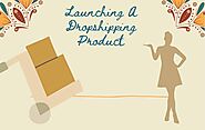  How To Launch A Dropshipping Product [Step-by-Step] 