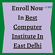 Best Computer Institute In East Delhi - JustPaste.it