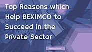 Top Reasons which Help BEXIMCO to Succeed in the Private Sector