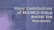Major Contributions of BEXIMCO Group Amidst the Pandemic