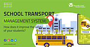 School Transport Management System: How does it improve the safety of your students? | Sweedu School ERP software