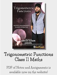 Trigonometric Functions Class 11 Notes PDF