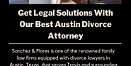 Meet The Best Austin Divorce Attorney