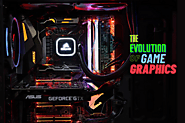 The Evolution Of Game Graphics: From Pixels To Cinematics