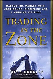 Trading in the zone - Mark Douglas