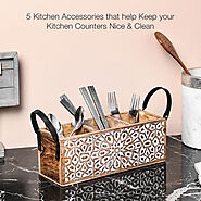 5 Kitchen Accessories that help Keep your Kitchen Counters Nice & Clean | CASA DECOR