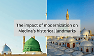 The Impact of Modernization on Medina’s historical landmarks
