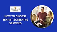 How To Choose Tenant Screening Services?
