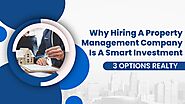 Why Hiring A Property Management Company Is A Smart Investment?