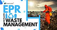 EPR For Plastic Waste Management | A Complete Guide | JR Compliance Blogs