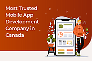 Most Trusted Mobile App Development Companies in Canada