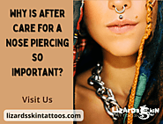 Why is After Care for a Nose Piercing so Important?