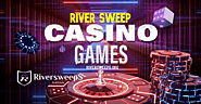 Play Online River sweep games for Real Money and Win Big