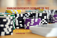 Download riversweeps casino app for free