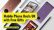 Get the Best Mobile Phone Deals in The UK With These Incredible Free Gifts!