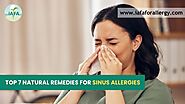 Top 7 Natural Remedies for Sinus Allergies