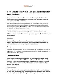 How Should You Pick a Surveillance System for Your Business? by Nexlar Security - Issuu