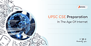 UPSC CSE Preparation In The Age Of The Internet