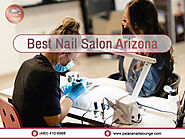 Do You Know The Best Nail Salon In Arizona?