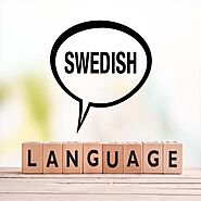 A Guide to Finding the Best Swedish Language Translation Company in India