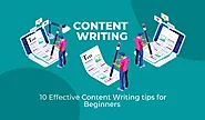 10 Effective Content Writing tips for Beginners to be a Professional Writer