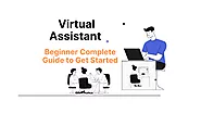Virtual Assistant Beginner Complete Guide to Get Started | Bluxflicker