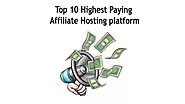 The Best Top 10 Highest Paying Hosting Affiliate Programs - Bluxflicker