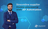 Streamline Supplier Invoice processing with AP Automation