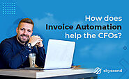 How does Invoice Automation help the CFOs?