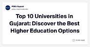 Top 10 Universities in Gujarat: Discover the Best Higher Education Options