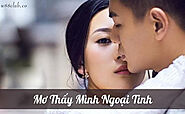 Nằm mơ thấy ngoại tình đánh con gì? Điềm báo gì?