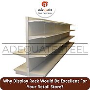 Why Display Rack Would Be Excellent For Your Retail Store?