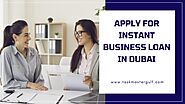 Apply for Instant Business Loan in Dubai Starmusiq